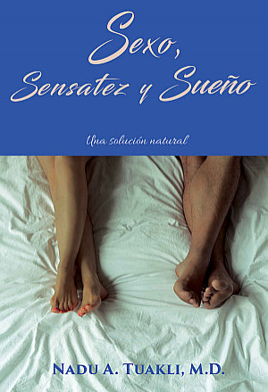 Sexo, Sensatez y Sueno by Dr. Nadu Tuakli